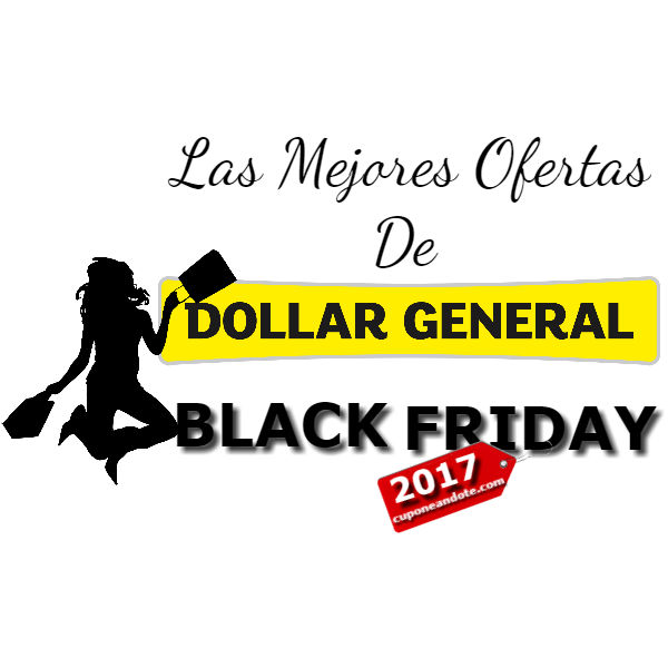 Las Mejores Ofertas de Dollar General Black Friday 2017