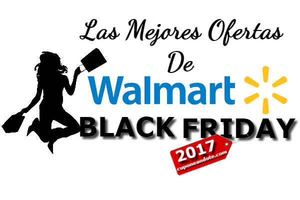 Las Mejores Ofertas de Walmart Black Friday 2017