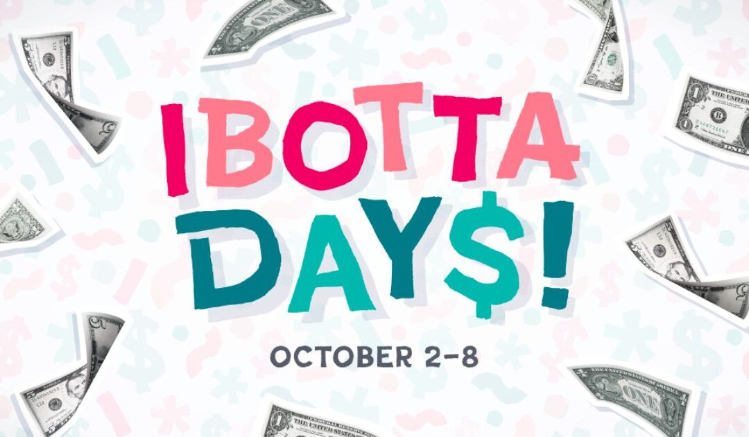 Ibotta Days Está Devuelta – HASTA un 15% Reembolso en Efectivo Hasta el 8 de Octubre